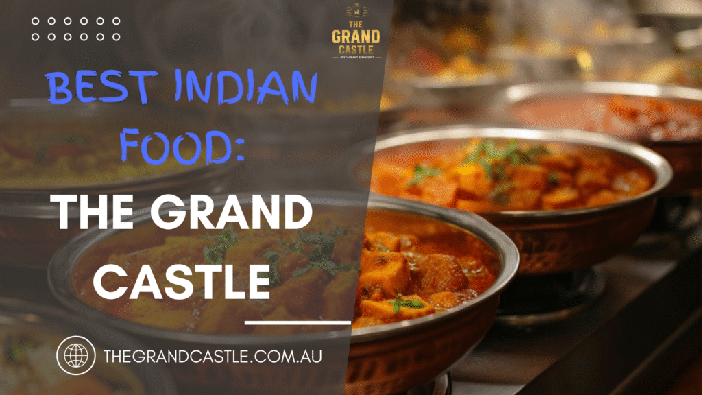 Best Indian Food